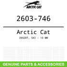 2603-746 Arctic Cat Oem Insert Ski Mm