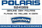 5241359 Polaris Oem Flange Rd