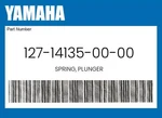 Yamaha Genuine Spring, Plunger 127-14135-00-00. Fixed Price $10.05.