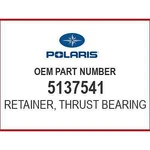 Polaris Retainer-thrust Bearing 5137541 Oem New. Fixed Price $39.99.